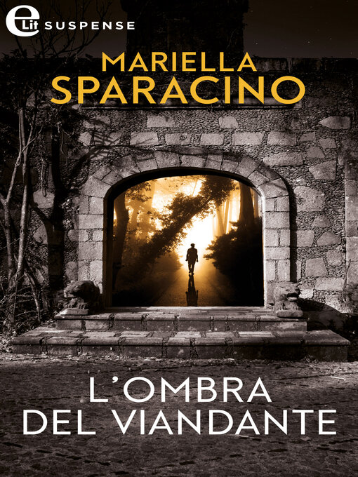 Title details for L'ombra del viandante by Mariella Sparacino - Available